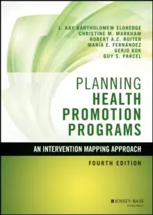 Image of Planning Health Promotion Programs : An Intervention Mapping Approach
