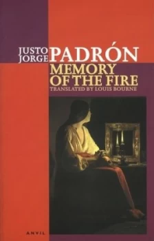 Image of Memory of the Fire by Justo Jorge Padron Paperback