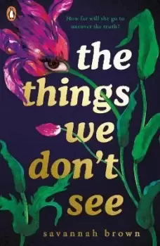 Image of The Things We Don't See by Savannah Brown
