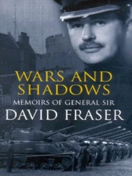 Image of Wars and Shadows by David Fraser Hardback