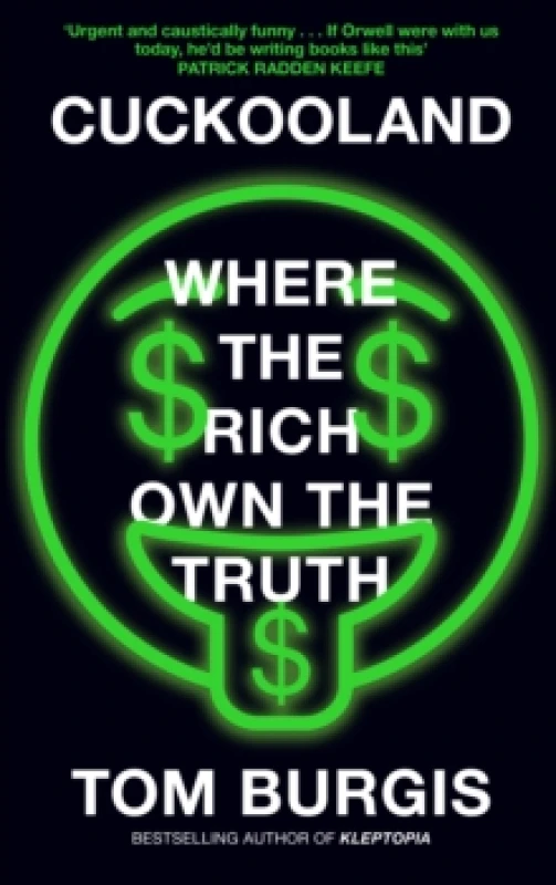 Image of Cuckooland : Where the Rich Own the Truth Hardback