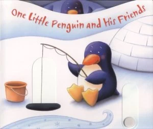 Image of One Little Penguin and His Friends by Claudine Gvry Hardback