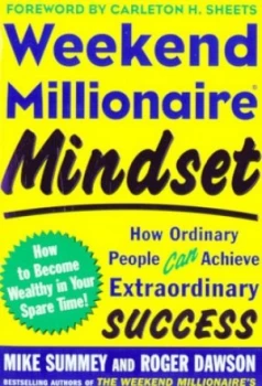 Image of Weekend Millionaire Mindset by Mike Summey Paperback