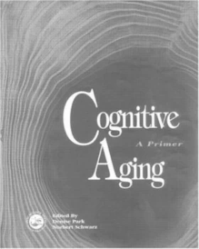 Image of Cognitive Aging by Denise C Park and Norbert Schwarz Book