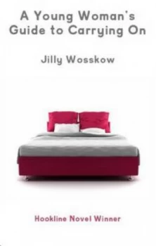 Image of A Young Womans Guide to Carrying on by Jilly Wosskow Paperback