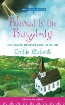 Image of Blessed is the busybody - Emilie Richards - Paperback - Used