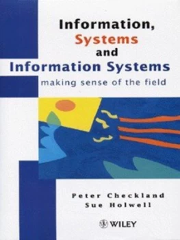 Image of Information Systems and Information Systems by Peter Checkland Hardback