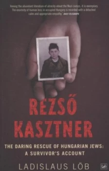 Image of Rezso Kasztner by Ladislaus Lb Paperback