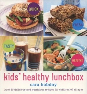 Image of Kids Healthy Lunchbox by Cara Hobday Paperback