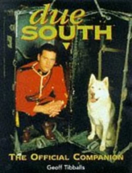 Image of Due South by Geoff Tibballs Paperback
