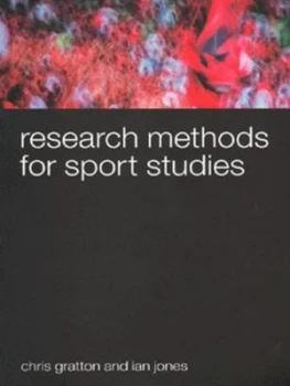 Image of Research Methods for Sport Studies by Chris Gratton Paperback