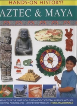 Image of Aztec and Maya by Fiona Macdonald Hardback