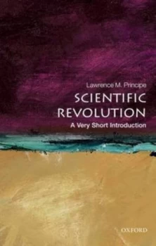 Image of The Scientific Revolution by Lawrence M Principe Book