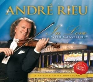 image of Andre Rieu In Love With Maastricht A Tribute to My Hometown by Andre Rieu CD Album