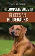 Image of complete guide to rhodesian ridgebacks breed behavioral characteristics his
