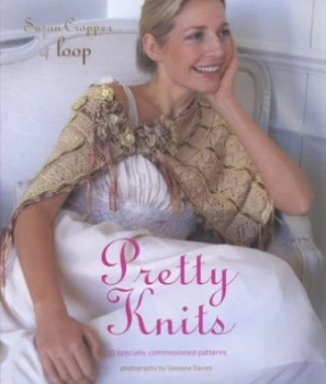 Image of Pretty Knits by Susan Cropper and Vanessa Davies Hardback
