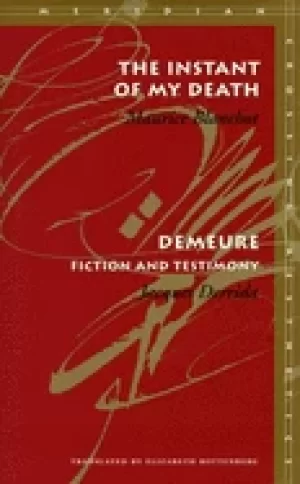 Image of instant of my death demeure fiction and testimony