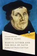 Image of martin luther and the rule of faith reading gods word for gods people