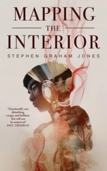 Image of Mapping the Interior by Stephen Graham Jones Book