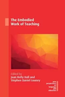 Image of The Embodied Work of Teaching