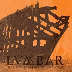 Image of Lumbar - The First And Last Days Of Unwelcome Vinyl