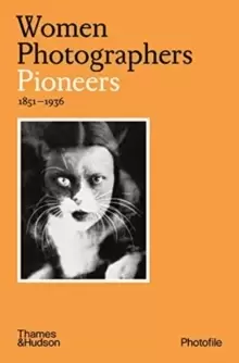 Image of Women Photographers: Pioneers