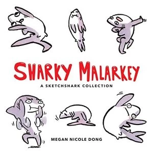Image of Sharky Malarkey A Sketchshark Collection Paperback / softback 2018