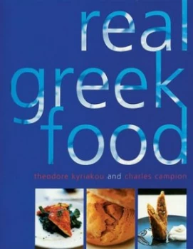 Image of Real Greek Food by Theodore Kyriakou Book
