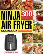 Image of ninja air fryer cookbook 300 easy and delicious air fryer recipes for begin