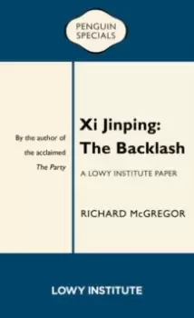 Image of Xi Jinping: The Backlash