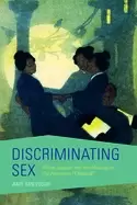 Image of discriminating sex white leisure and the making of the american oriental
