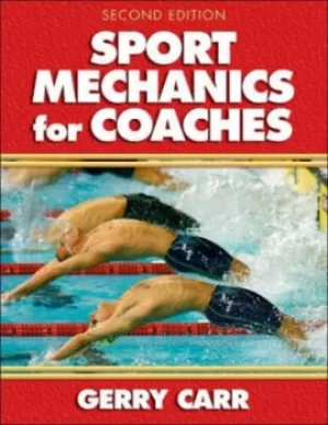 Image of Sport mechanics for coaches by Gerald A Carr