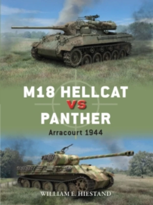 Image of M18 Hellcat vs Panther : Arracourt 1944 Paperback / softback