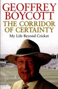 Image of The Corridor of Certainty by Geoffrey Boycott Paperback