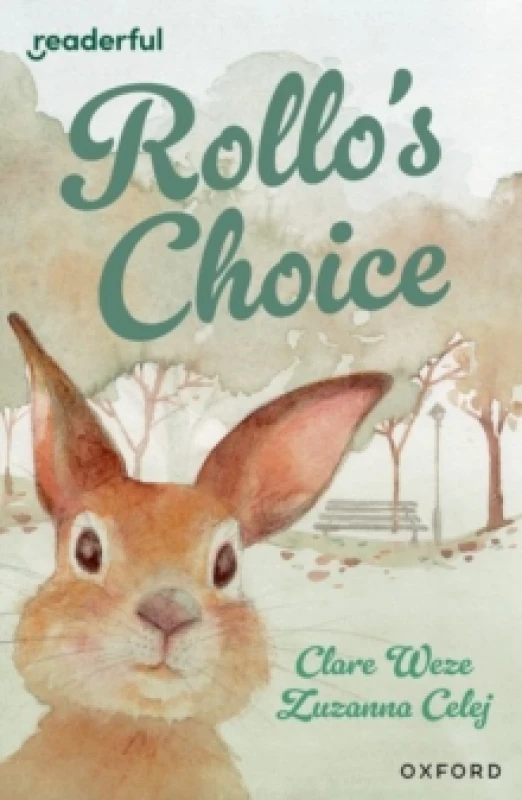 Image of Readerful Independent Library: Oxford Reading Level 13: Rollo's Choice Paperback / softback
