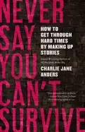 Image of never say you cant survive