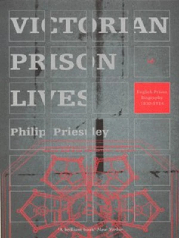 Image of Victorian Prison Lives by Philip Priestley Paperback
