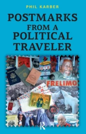Image of Postmarks from a Political Traveler