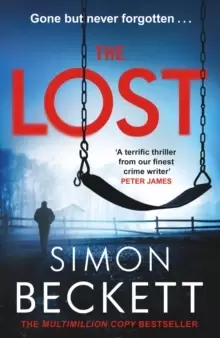 Image of The Lost : A gripping new crime thriller series from the Sunday Times bestselling author of twists and suspense