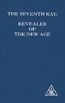 Image of The Seventh Ray : Revealer of the New Age