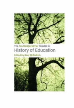 Image of The Routledgefalmer Reader in History of Education by Gary Mcculloch Paperback