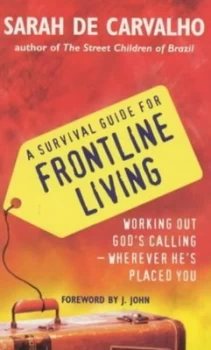 Image of A Survival Guide to Frontline Living by Sarah De Carvalho Book