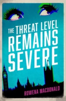 Image of The Threat Level Remains Severe by Rowena Macdonald Book