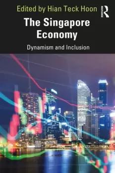 Image of The Singapore EconomyDynamism and Inclusion