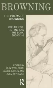 Image of The Poems of Robert Browning: Volume Five : The Ring and the Book, Books 1-6