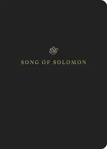 Image of ESV Scripture Journal: Song of Solomon : Song of Solomon
