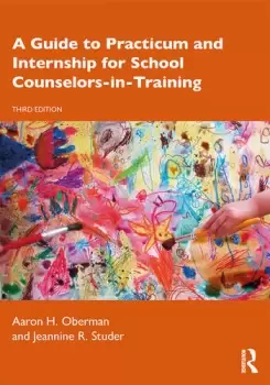Image of A Guide to Practicum and Internship for School Counselors-in-Training