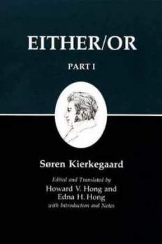 Image of Kierkegaards Writing Iii Part I Either/or by Sren Kierkegaard Book