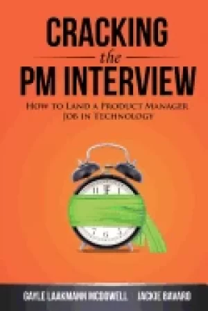 Image of cracking the pm interview how to land a product manager job in technology