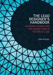 Image of Lead Designer's Handbook The Lead Designer and Design Management